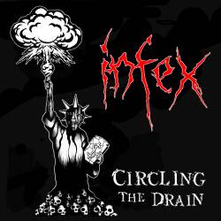Infex : Circling the Drain